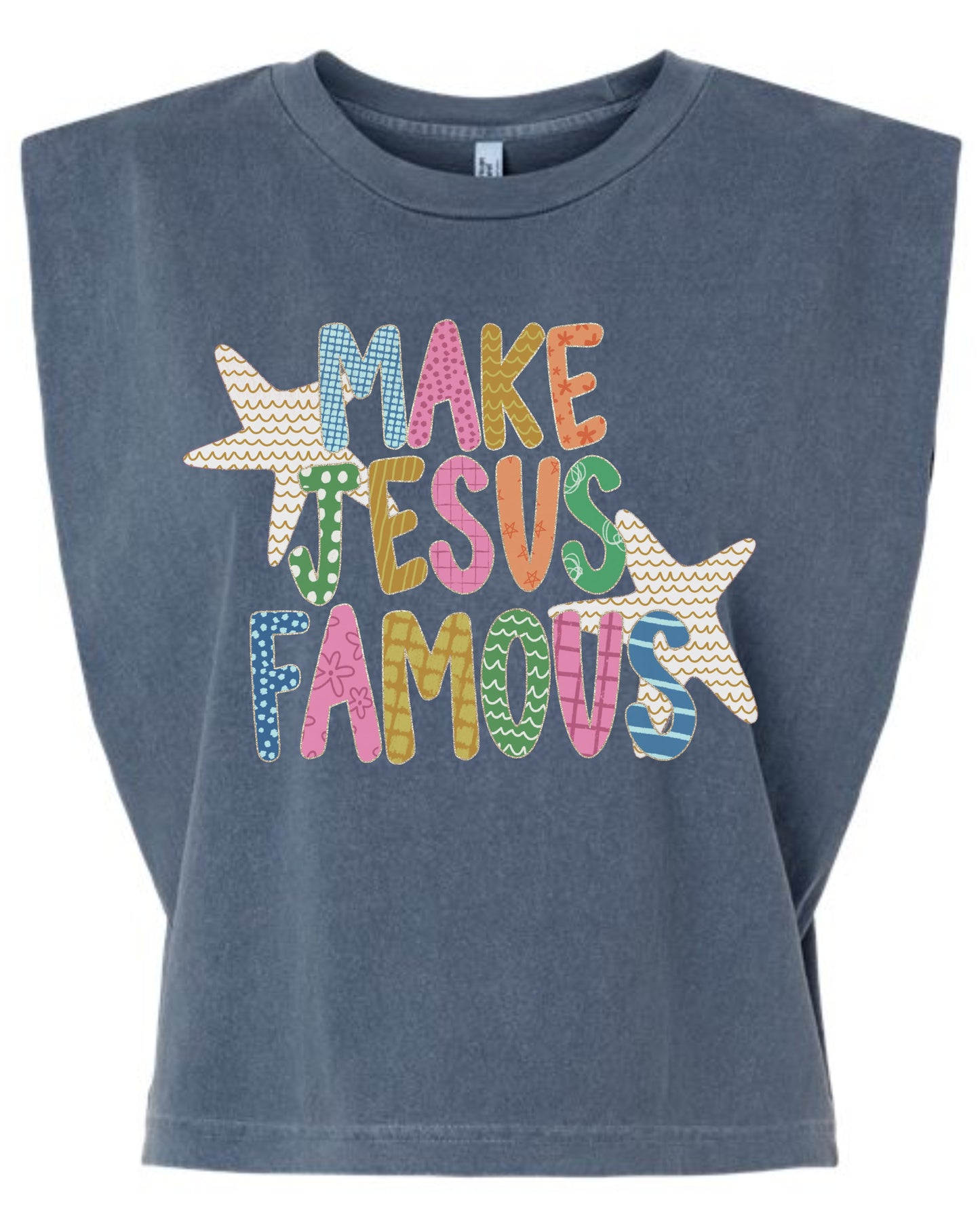 Make Jesus Famous Graphic Tank | Faith-Based Apparel
